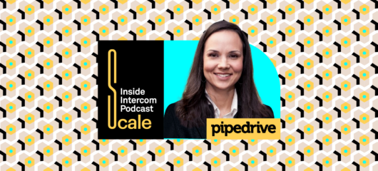 Scale Build Your Sales Team - Hero image of Tara Bryant, SVP Sales of PipeDream on the Scale Podcast by Insider Intercom