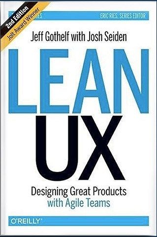 Lean UX by Jeff Gothelf with Josh Seiden