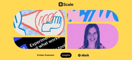 Slack’s Kristen Swanson on building the deeply human support experience your customers deserve