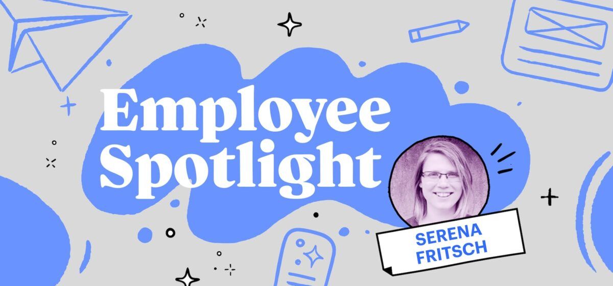 Employee Spotlight - Serena Fritsch (1)