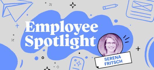 Employee Spotlight - Serena Fritsch (1)