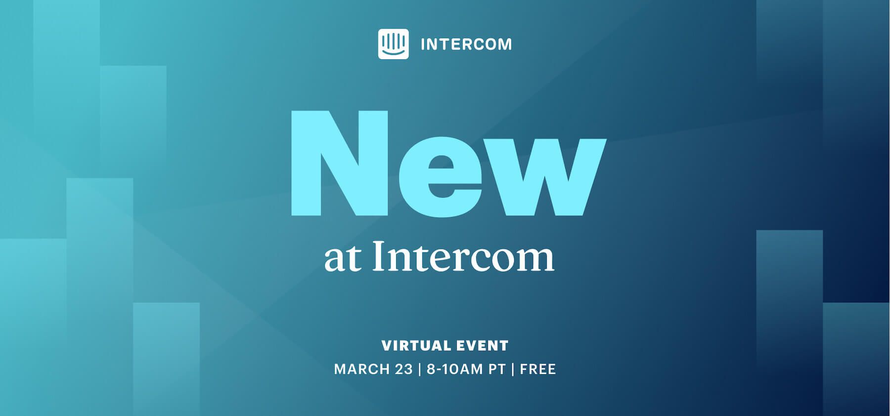 Introducing “New at Intercom” – our first virtual launch event