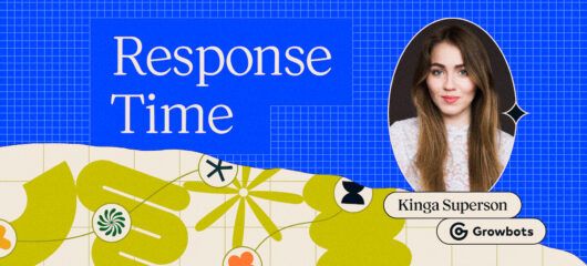 Kinga Superson, Customer Support Team Lead at Growbots
