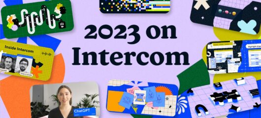 2023 on Intercom Blog – Year in Review