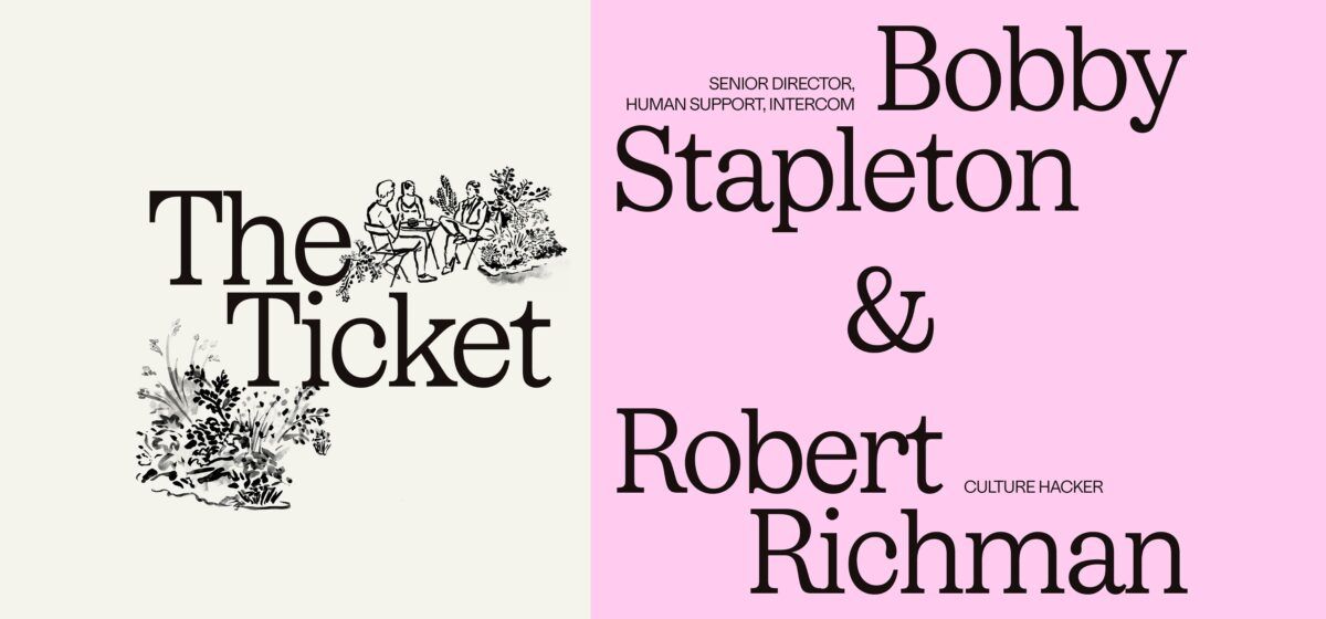 The Ticket Intercom Bobby Stapleton and Robert Richman