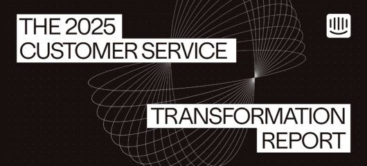 The 2025 Customer Service Transformation Report – blog hero