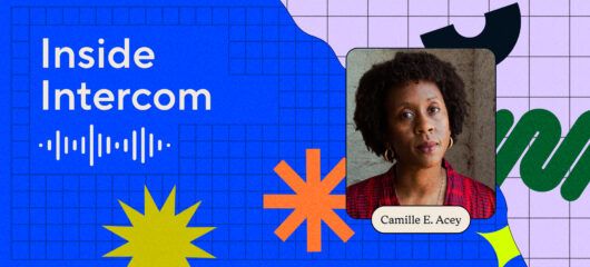 CX leader Camille Acey on the evolving dynamics in customer care